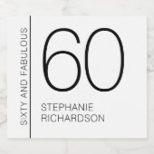 Minimal Modern Sixty and Fabulous 60th Birthday Schaumweinetikett (Einzelnes Label)