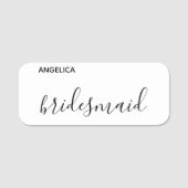 Minimal moderne Typografie Hochzeit Bridesmaid Ges Namensschild (Vorderseite)