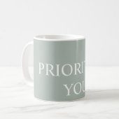 Minimal Priorisieren Sie Zitat Asche Farbe Kaffeetasse (Vorderseite Links)