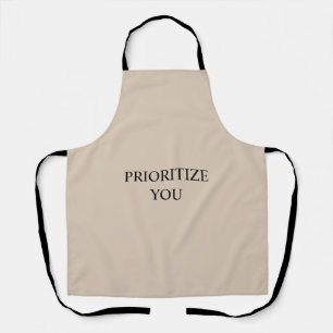 Minimal Priorisieren Sie Zitat beige Schürze