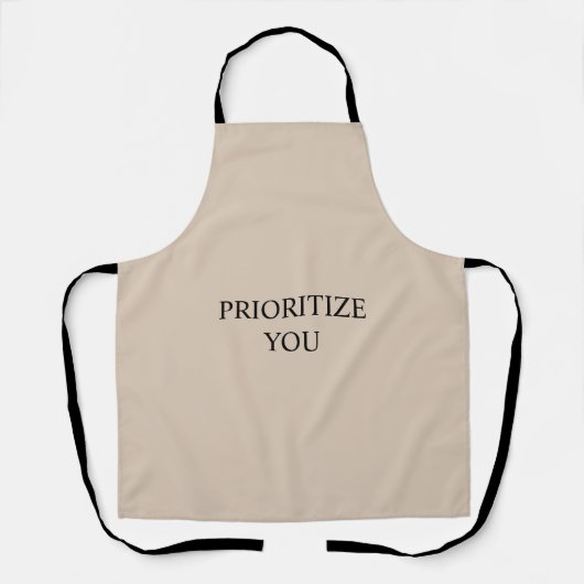 Minimal Priorisieren Sie Zitat beige Schürze (Vorderseite)