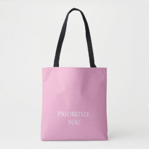 Minimal Priorisieren Sie Zitat Staubiges Rosa Pink Tasche