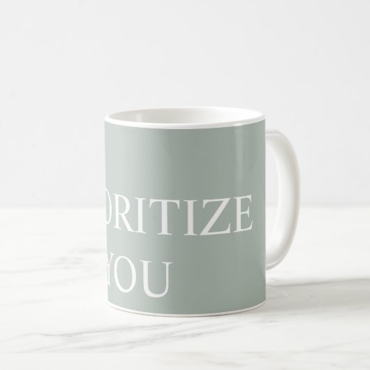Minimal Prioritize You Quote Ash Colour Kaffeetasse (VorderseiteRechts)