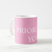 Minimal Prioritize You Quote Dusty Rose Pink Kaffeetasse (Vorderseite Links)