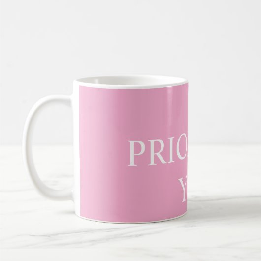Minimal Prioritize You Quote Dusty Rose Pink Kaffeetasse (Links)