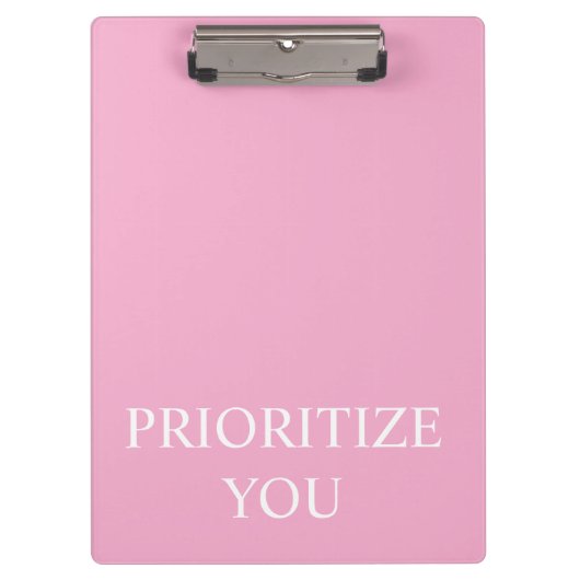 Minimal Prioritize You Quote Dusty Rose Pink Klemmbrett (Vorderseite)