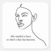 Minimal Schwarz wurde sie zu einem Helden-Inspirat Quadratischer Aufkleber (Vorderseite)