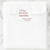Minimal Tiny Human Shindig Funny Co-ed Baby Dusche Quadratischer Aufkleber (Tasche)