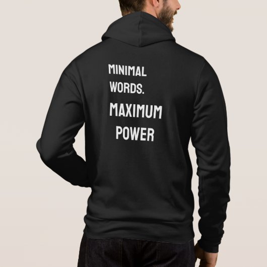 Minimal Words. Maximum Power – Black Men’s Hoodie (Rückseite)