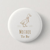 Minimale Boho Verrückte Gans Mutter Werden Baby-Pa Button (Vorderseite)