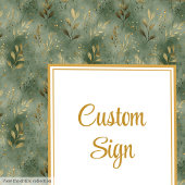 Minimale Größe Green Gold Foliage Custom Sign Poster