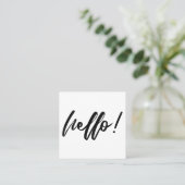 Minimale Hallo in Handschrift Skript Schwarz auf W Quadratische Visitenkarte (Stehend Vorderseite)