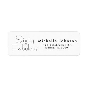 Minimale Sixty & Fabulous 60. Geburtstagsfeier