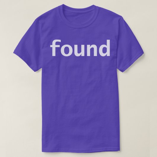 Minimale Typografie gefunden T-Shirt (Design vorne)
