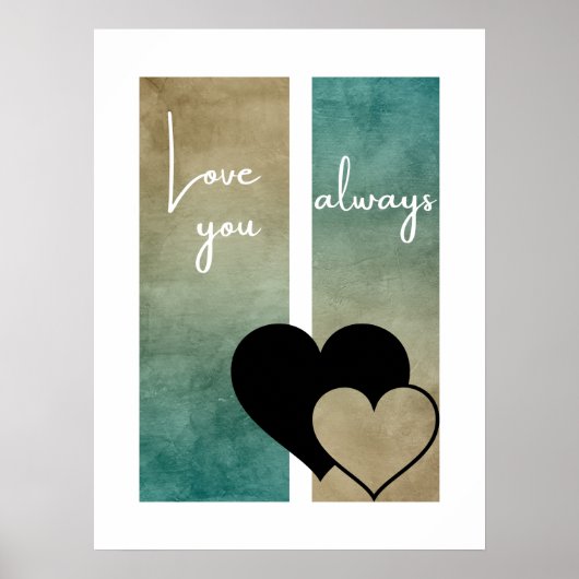 Minimale Zwei Herzen Türkis Taupe Liebe Sie immer Poster (Vorne)