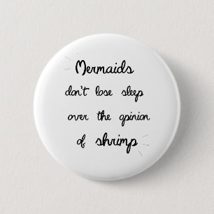 Minimales Meerjungfrau-Zitat Button
