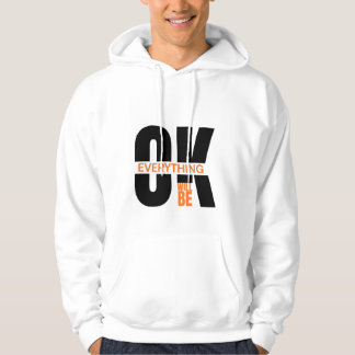 Minimalist Alles Wird OK Inspirierend Hoodie