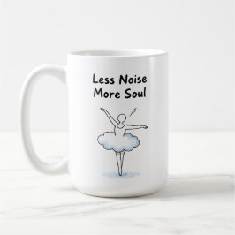 Minimalist Ballet Dancer Soul Quote Art Kaffeetasse
