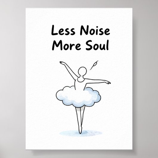 Minimalist Ballet Dancer Soul Quote Art Poster (Vorne)