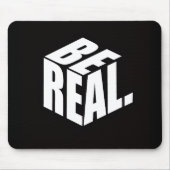 Minimalist “BE REAL.” Cube Typography Mouse Pad Mousepad (Vorne)