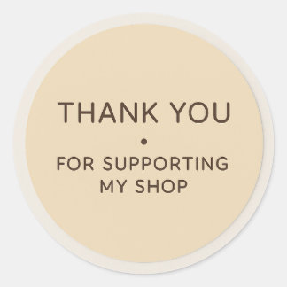 Minimalist Beige Thank You For Supporting My Shop  Runder Aufkleber