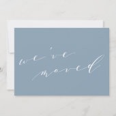 Minimalist Blue Script We Moved New Home Moving Ankündigung (Vorderseite)