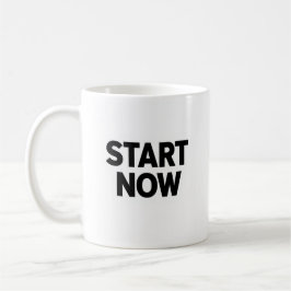 Minimalist bold start now text kaffeetasse