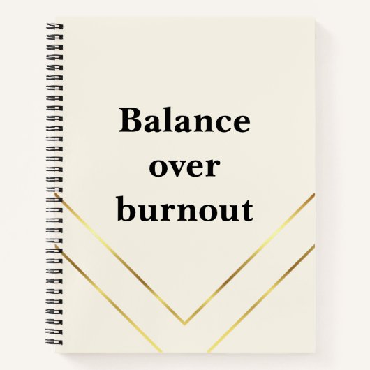 Minimalist Calm Luxury “Balance Over Burnout” Notizblock (Vorderseite)