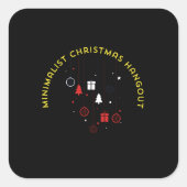 Minimalist Christmas Hangout Quadratischer Aufkleber (Vorderseite)