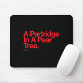 Minimalist Christmas T Shirt - Partridge In A Pear Mousepad (Mit Mouse)
