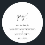 Minimalist Clean Handwritten Yay Save the Date Runder Aufkleber<br><div class="desc">Minimalist Clean Handwritten Yay Save the Date</div>