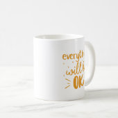 Minimalist Einfach Weiß Alles Wird Gut Gold Kaffeetasse (VorderseiteRechts)