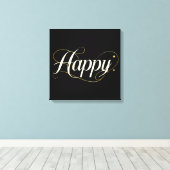 Minimalist Elegant Gold Happy Typography - Classy Leinwanddruck (Insitu (Holzboden))