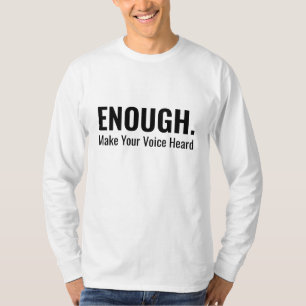 Minimalist GENUG Mach deine Stimme gehört Typograf T-Shirt