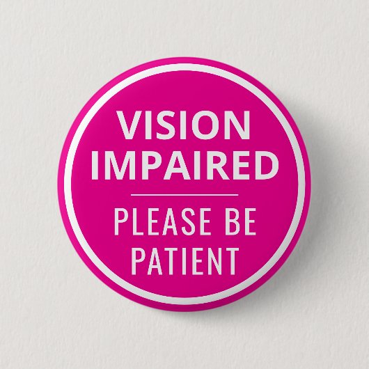 Minimalist Hot Pink Text Vision Impaired Button (Vorderseite)