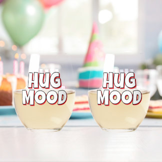 Minimalist “Hug Mood”  – Cute Quote Weinglas Ohne Stiel