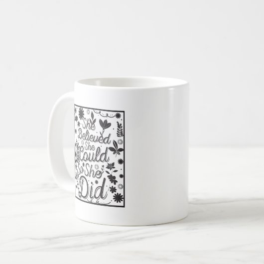 Minimalist Inspiring She Believed She Could Letter Kaffeetasse (Vorderseite Links)