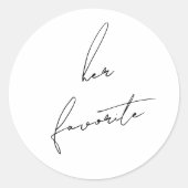 Minimalist Modern & Whimsical Her Favorite Runder Aufkleber (Vorderseite)