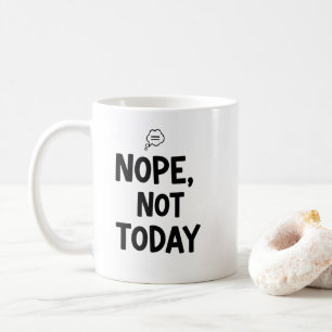 Minimalist Nein Heute Nicht Gedankenblase Kaffeetasse