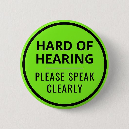 Minimalist Neon Green Text Hard of Hearing Button (Vorderseite)