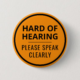 Minimalist Neon Orange Typography Hard of Hearing Button