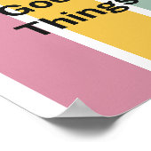 Minimalist Pastel Palette Do Good Things Positive  Poster (Ecke)