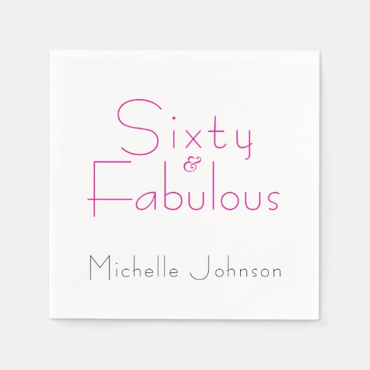 Minimalist Pink 60 & Fabulous 60th Birthday Party Serviette (Vorderseite)