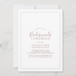 Minimalist Rose Gold Bridesmaids Luncheon Einladung<br><div class="desc">This minimalist rose gold bridesmaids luncheon invitation is perfect for a simple event. The modern romantic design features classic rose gold and white typography paired with a rustic yet elegant calligraphy with vintage hand lettered style. Customizable in any color. Keep the design simple and elegant, as is, or personalize it...</div>