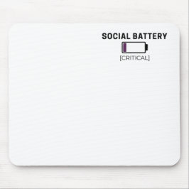 Minimalist Social Battery Low Typography  Mousepad