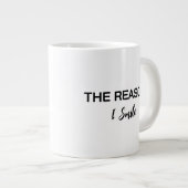 Minimalist "The Reason I Smile" Script Mug Jumbo-Tasse (Vorderseite Rechts)