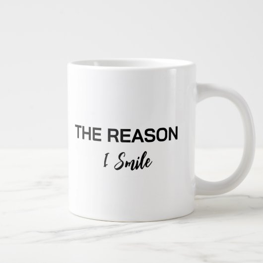 Minimalist "The Reason I Smile" Script Mug Jumbo-Tasse (Rechts)