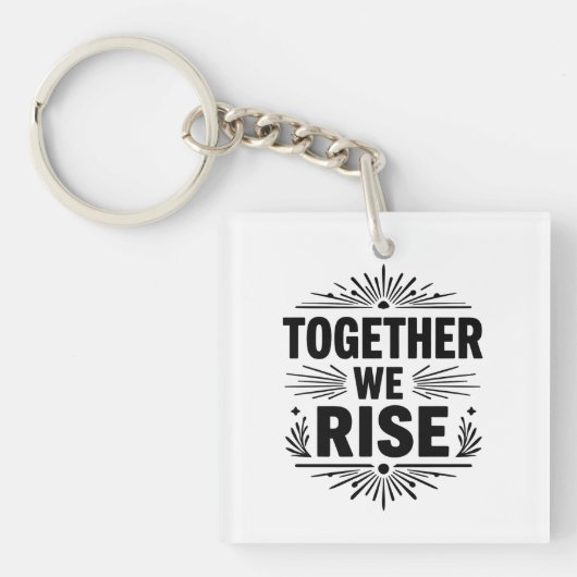 Minimalist Typography Design - "TOGETHER WE RISE" Schlüsselanhänger (Vorderseite)