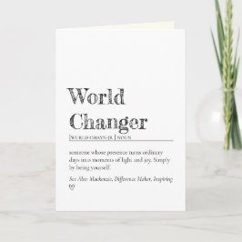 Minimalist World Changer Inspirational Definition Karte