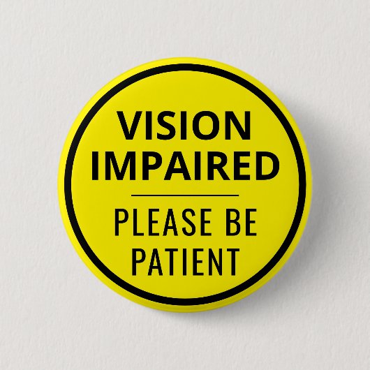 Minimalist Yellow Typography Vision Impaired Button (Vorderseite)
